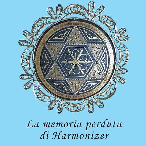 Copertina di La memoria perduta di Harmonizer