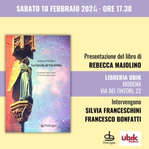 Locandina della presentazione della Favola di Via Orfeo - 10 02 24 - Libreria Ubik - Modena