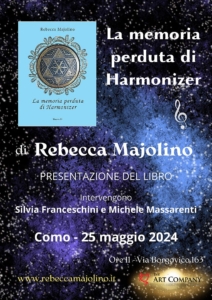 Locandina presentazione 25 maggio - Como, The Art Company - Borgovico 163 ore 11: La memoria perduta di Harmonizer